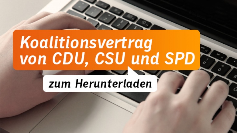 Koalitionsvertrag von CDU, CSU und SPD Koalitionsvertrag von CDU, CSU und SPD