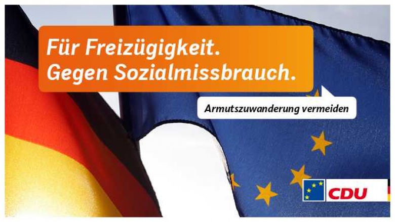 Für Freizügigkeit. Gegen Sozialmissbrauch. Für Freizügigkeit. Gegen Sozialmissbrauch.