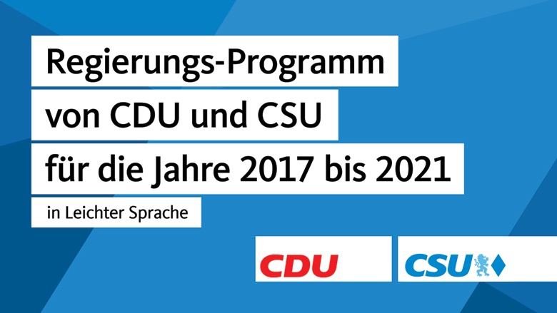 Regierungsprogramm 2017-2021 | Christlich Demokratische Union Deutschlands