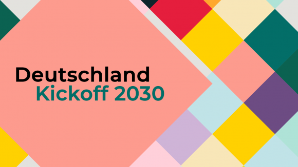 Deutschland Kickoff 2030