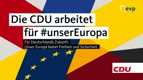Die CDU arbeitet für #unserEuropa