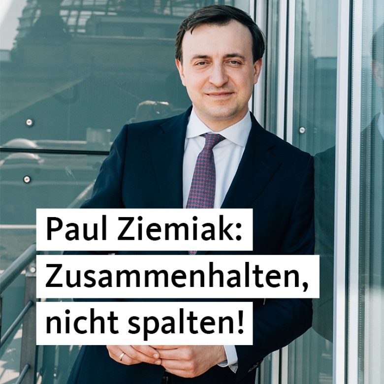 Paul Ziemiak: Zusammenhalten, nicht spalten!